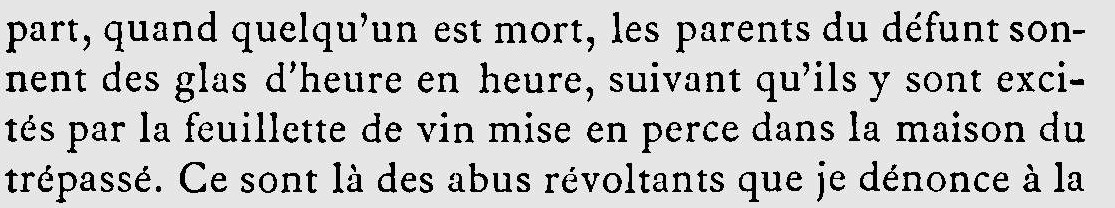 Extrait de l'Histoire de Volnay : quand quelqu'un est mort, les parents du défunt sonnent des glas d'heure en heure, suivant qu'ils y sont excités par la feuillette de vin mise en perce dans la maison du trépassé